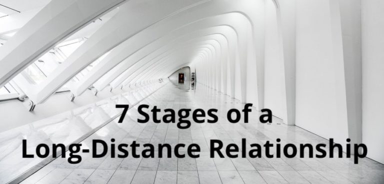 7 Stages of a Long-Distance Relationship