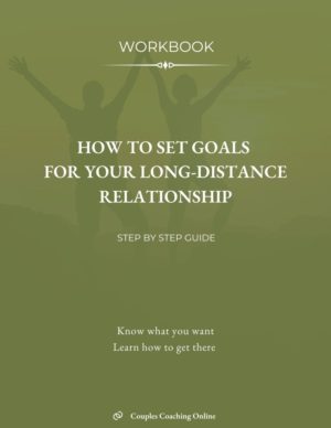 How to Set Goals for Your Long-Distance Relationship - Workbook